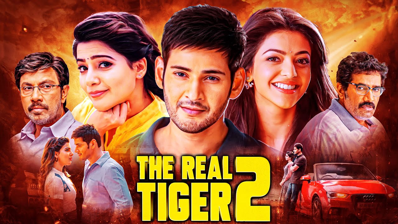 Mahesh Babu’s Biggest Action Hit The Real Tiger 2 Full Movie | Kajal Aggarwal & Samantha Ruth Prabhu