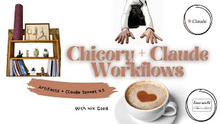 Workflows vs Algorithms | Chicory Coffee + Claude 4.5