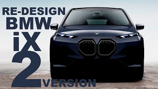 BMW iX RE-DESIGN (2022) **Version2**
