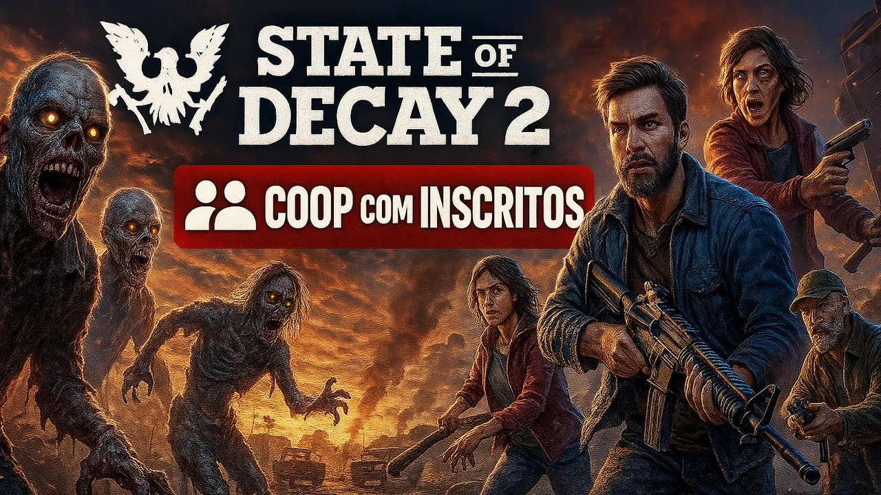 COOP COM INSCRITOS - STATE OF DECAY 2