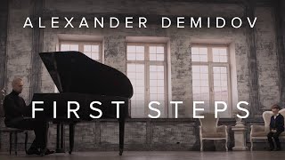 Alexander Demidov - First Steps (official video)