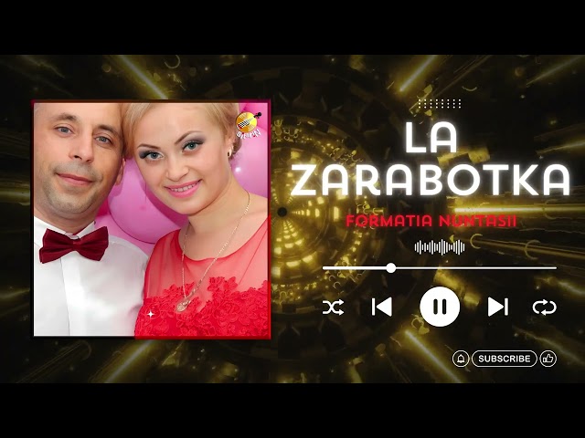 Formația Nuntașii - La Zarabotka / Muzică Moldovenească class=