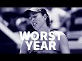 The WORST Year of Top WTA Tennis Players
