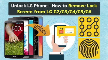 Unlock LG Phone - How to Remove Lock Screen from LG G2/G3/G4/G5/G6