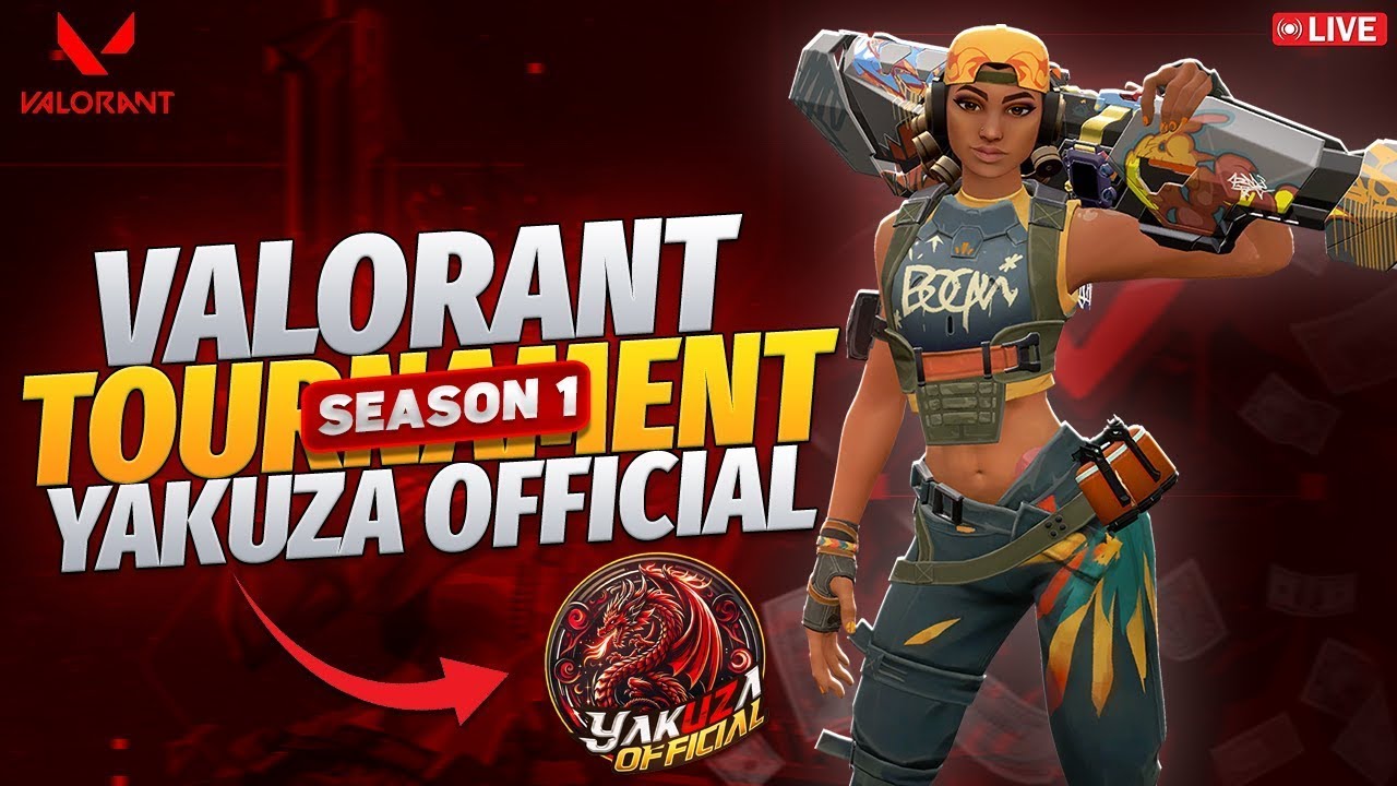 VALORANT TOURNAMENT Season 1 BY YAKUZA OFFICIAL