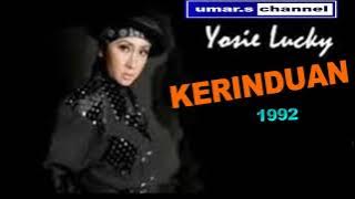 Yosie Lucky    Kerinduan