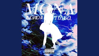 Mona (feat. Ingrid III) - Tia6o