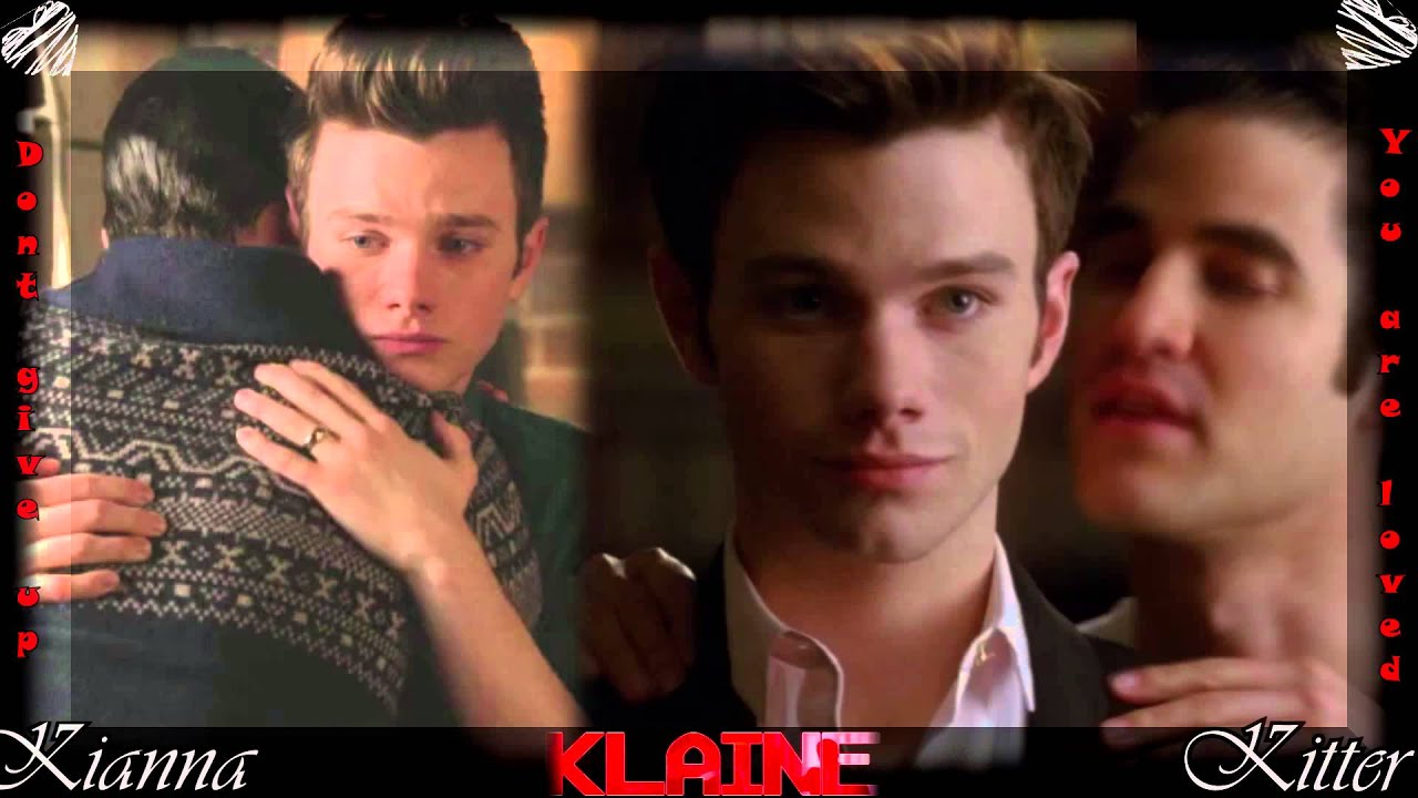 Glee: Klaine - Don't Give Up, You Are Loved