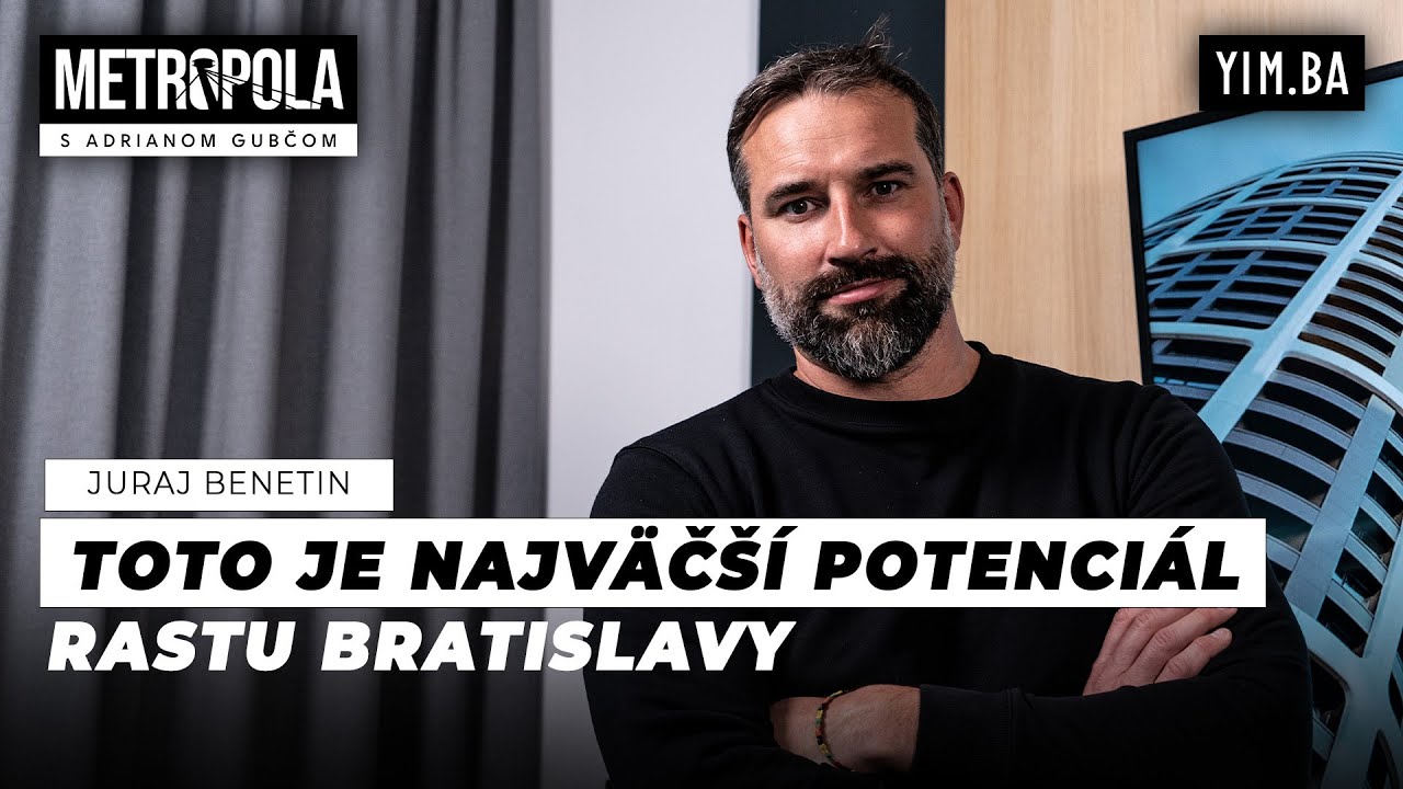 Benetin: Keby sme cielili na zdravý vnútorný rozvoj Bratislavy, tak je fantastické miesto na život