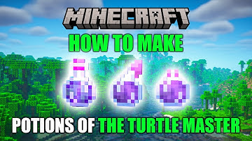 POTION OF THE TURTLE MASTER TUTORIAL: How to Make All Potions (Lingering and Splash) Guide