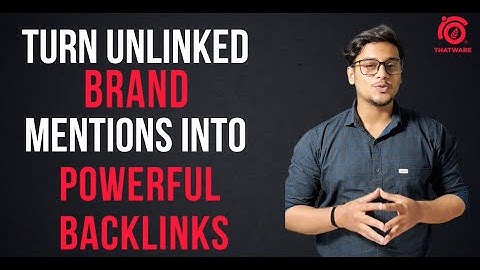 Turn Unlinked Brand Mentions into Powerful Backlinks | Easy SEO Strategy