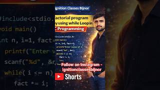 Factorial Program in C by using while Loop| C Language mai Factorial Program Bnana Sikhe|