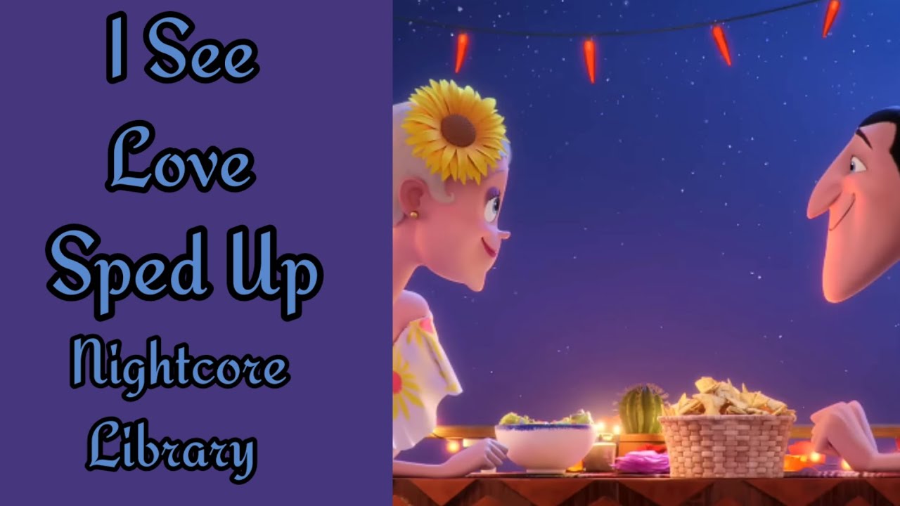 I See Love - { Sped Up }