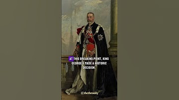 Why the British Royal Family Changed Its Name to Windsor? #kinggeorge #queenmary #windsor #germany