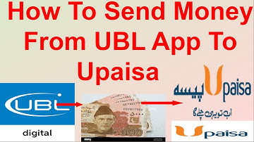 How To Send Money From UBL App To Upaisa