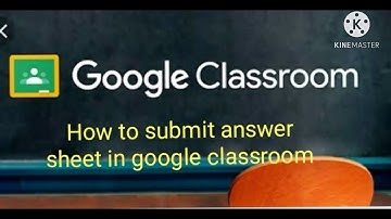 how to submit assignment in Google classroom in malayalam