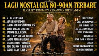 Lagu Nostalgia Terbaik Bikin Hati Adem Paling Enak Didengar | Lagu Kenangan Nostalgia Indonesia 80an