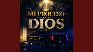Mi Proceso Con Dios - Del Norte