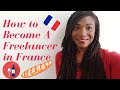 How to Become Freelancer in France