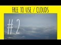 Free to use  clouds  wolken 2  full50p  naturfilm  filmandgames