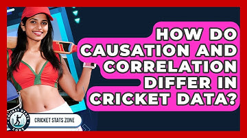 How Do Causation And Correlation Differ In Cricket Data? - Cricket Stats Zone