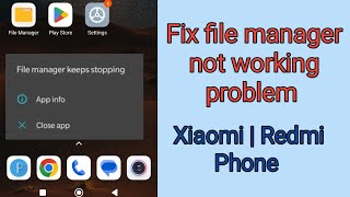 How to File manager keeps stopping problem | Xiaomi | Redmi Phone - 2024