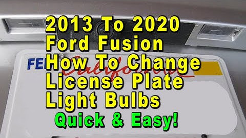 2013 To 2020 Ford Fusion How To Change License Plate Light Bulbs With Part Number - Quick & Easy
