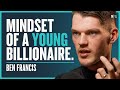Building a billiondollar empire what does it take  ben francis