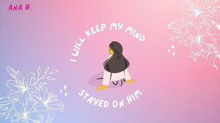 Stayed on Him (Isaiah 26:3) Firme en ÉL (IsaÍas 26:3)- Terrian Letra Inglés y Español