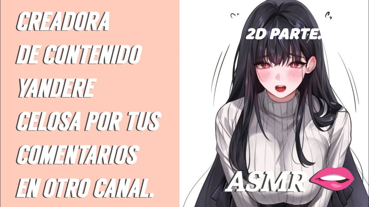 ASMR💟 Yandere celosa y enojada por tu atención a otra chica.