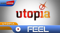 Video Mix - Utopia - Feel | Official Video - Playlist 