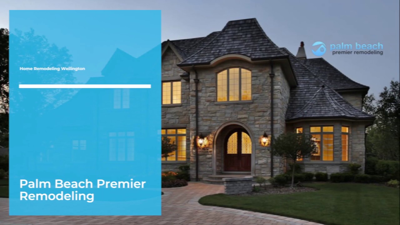 Home Remodeling Wellington, Florida by Palm Beach Premier Remodeling ...
