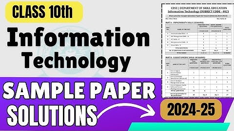 Information Technology Sample Paper 2024-25 Class 10 | IT 402 Sample Question paper 2025 | CBSE