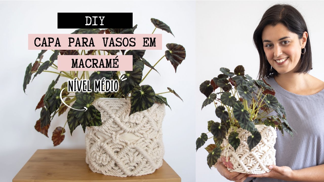 DIY | CAPA PARA VASOS EM MACRAMÉ - Tutorial de Nível Médio! Macramé para Iniciantes!