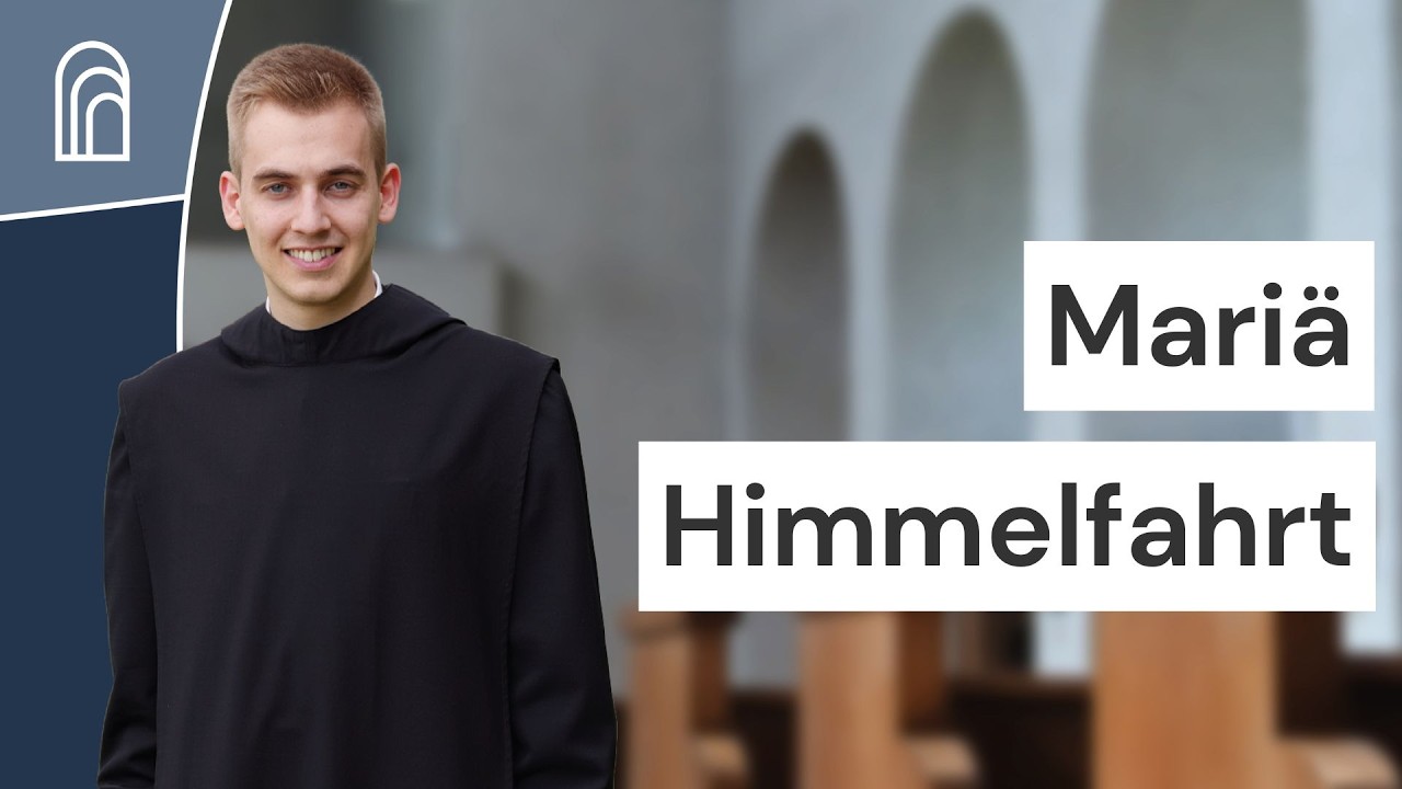 Der Tod hat nicht das letzte Wort: Mariä Himmelfahrt: Abendgebet mit Bruder Lukas