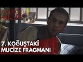 7.Koğuştaki Mucize Fragmanı