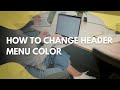 How to Change the Header Menu Color