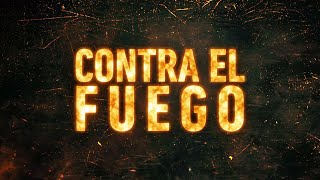 CONTRA EL FUEGO | Trailer Oficial subtitulado