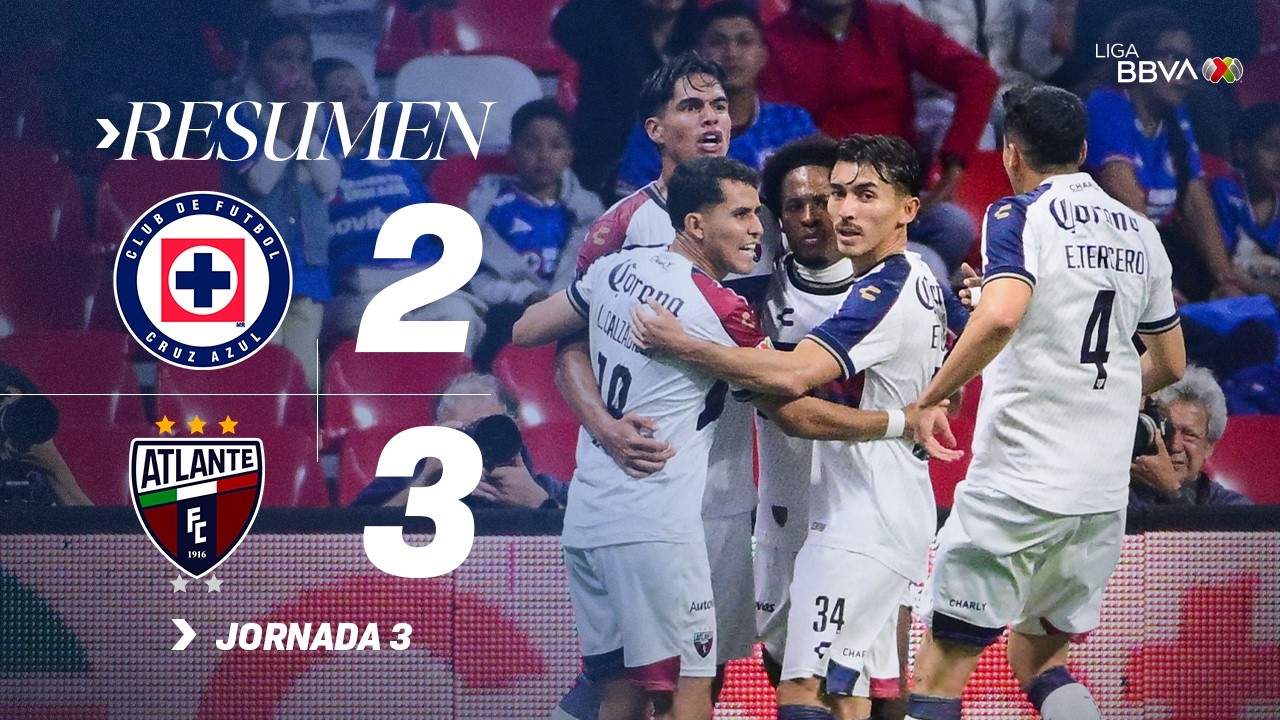CRUZ AZUL 2-3 ATLANTE J3 AP26 l Los Potros le quitan el invicto al campeón.