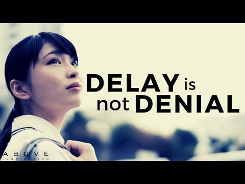 God’s Delays Are Not Denials 1 YouTube video thumbnail