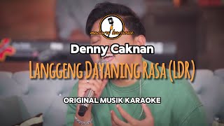 LDR - Denny Caknan || ORIGINAL KARAOKE