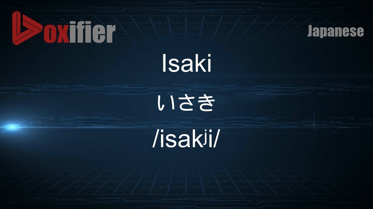 How to Pronounce Isaki (いさき) in Japanese - Voxifier.com - YouTube