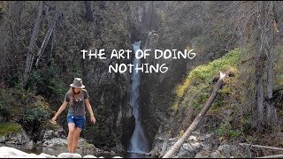 The Art of Doing Nothing