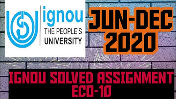 IGNOU ECO 10 solved assignment by #Educatiogym