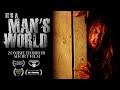 It's a Man's World | Zombie Virus Horror Short Film