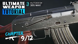 Ultimate Weapon Tutorial  Create a game ready weapon in 3Ds Max , Substance Painter & Marmoset 9/12