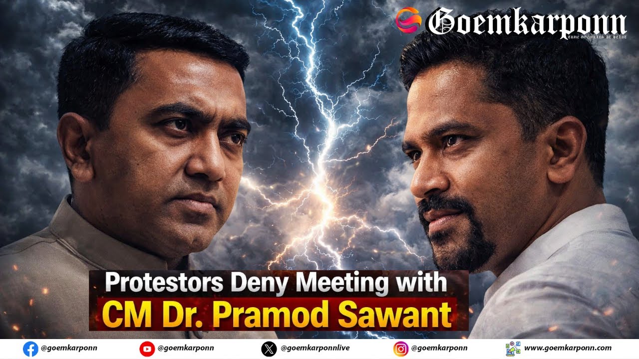 Protestors Deny Meeting with CM Dr. Pramod Sawant Over Unity Mall Project