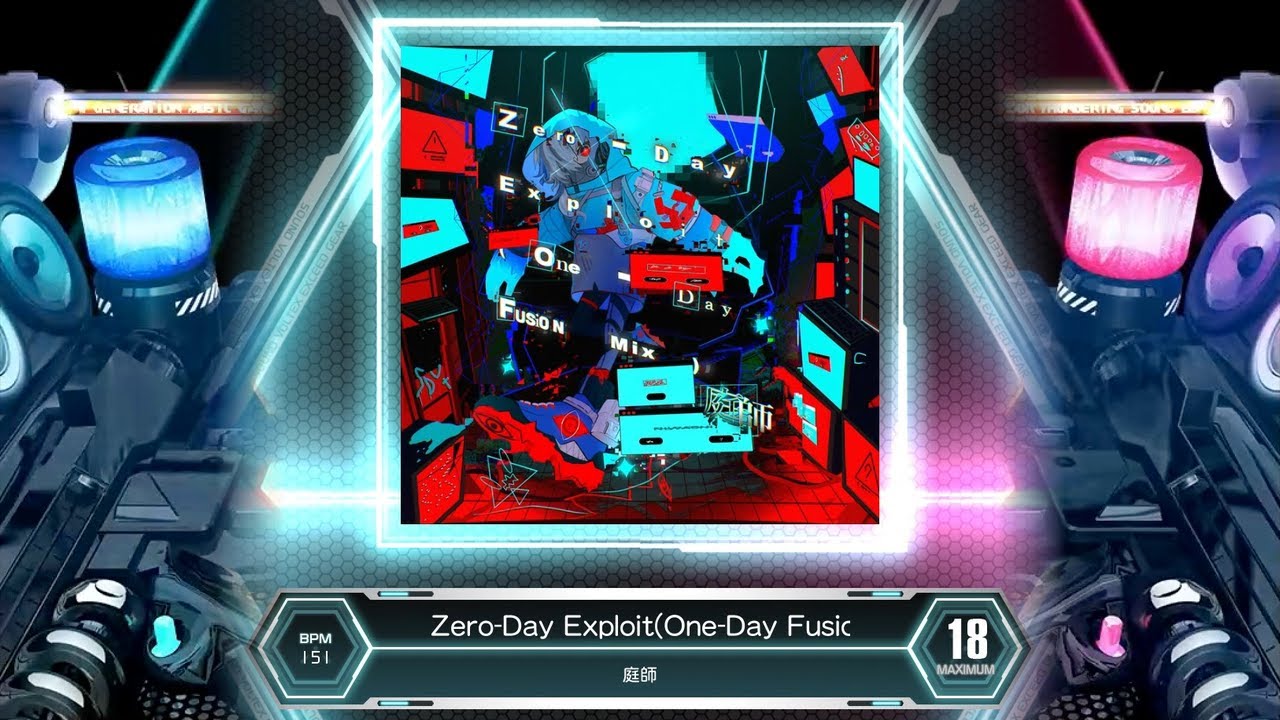 SDVX] Zero-Day Exploit(One-Day Fusion Mix) [MXM 18] (譜面確認