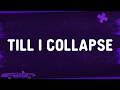 Eminem Nate Dogg Till I Collapse Lyrics 