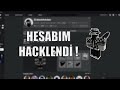 ROBLOX HESABIM HACKLENDİ!